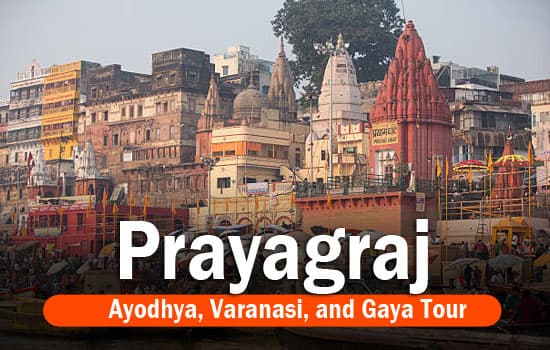 Allahabad, Ayodhya, Varanasi, Gaya 